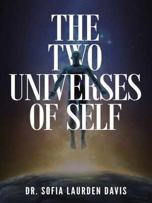 cover image of The Two Universes of Self